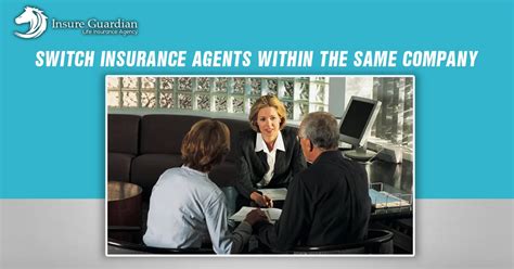 can i switch insurance agents within the same company